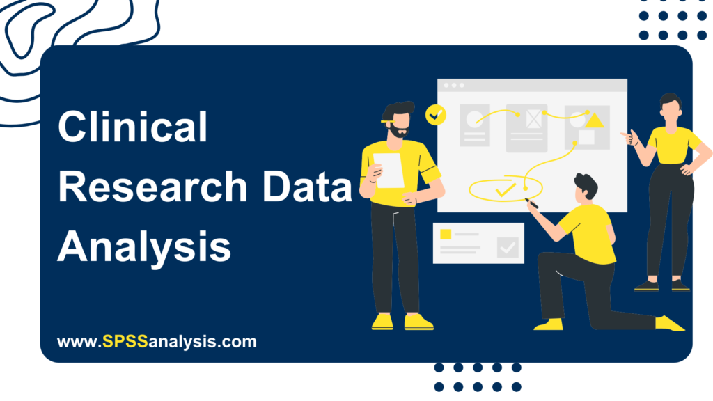 Clinical Research Data Analysis